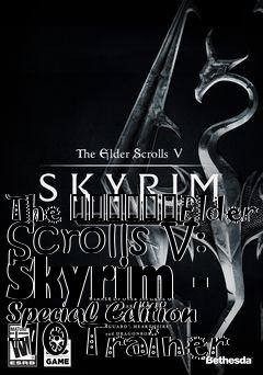 Box art for The
						Elder Scrolls V: Skyrim - Special Edition +10 Trainer