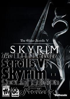 Box art for The
						Elder Scrolls V: Skyrim - Special Edition +10 Trainer