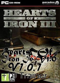 Box art for Hearts
 Of Iron Iv V1.0 - V1.0.1 +10 Trainer