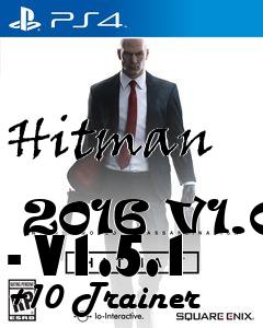 Box art for Hitman
            2016 V1.0 - V1.5.1 +10 Trainer