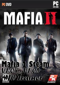 Box art for Mafia
2 Steam V1.04 - V1.05 +10 Trainer