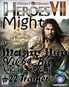 Box art for Might
            &  Magic Heroes Vii 64 Bit V1.1 - V2.1 +22 Trainer