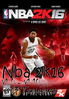 Box art for Nba
2k16 V1.0 - V1.10 +13 Trainer