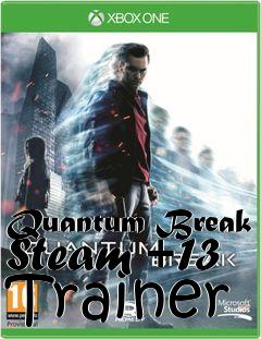 Box art for Quantum
Break Steam +13 Trainer