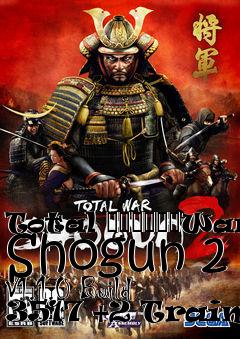 Box art for Total
						War: Shogun 2 V1.1.0 Build 3517 +2 Trainer