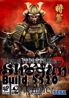 Box art for Total
						War: Shogun 2 Build 5520 +12 Trainer