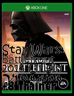 Box art for Star
Wars: Battlefront 2015 Origin V1.0.6.35326 +8 Trainer