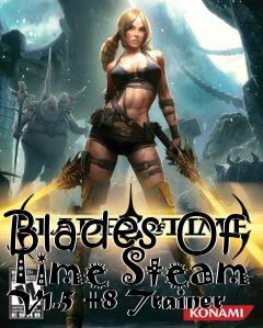 Box art for Blades
Of Time Steam V1.5 +8 Trainer