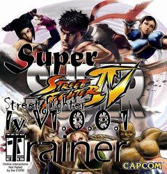 Box art for Super
            Street Fighter Iv V1.0.0.1 Trainer