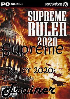 Box art for Supreme
            Ruler 2020: Global Crisis Trainer