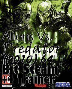 Box art for Aliens
Vs. Predator (2010) 64 Bit Steam +4 Trainer