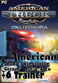 Box art for American
Truck Simulator Steam V1.4.4.2s +6 Trainer