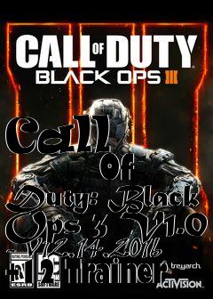 Box art for Call
            Of Duty: Black Ops 3 V1.0 - V12.14.2016 +12 Trainer