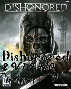Box art for Dishonored
2 V1.2 +10 Trainer
