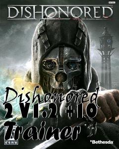 Box art for Dishonored
2 V1.2 +10 Trainer