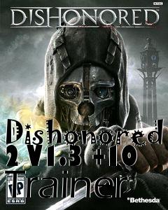Box art for Dishonored
2 V1.3 +10 Trainer