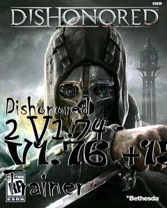 Box art for Dishonored
2 V1.74 - V1.76 +15 Trainer