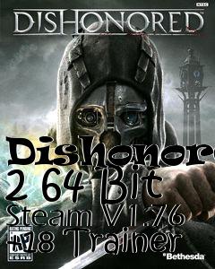 Box art for Dishonored
2 64 Bit Steam V1.76 +18 Trainer