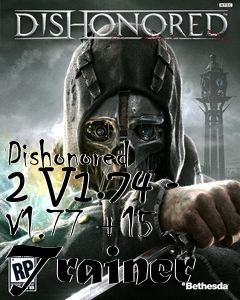Box art for Dishonored
2 V1.74 - V1.77 +15 Trainer