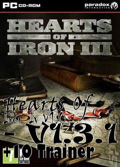 Box art for Hearts
 Of Iron Iv V1.0 - V1.3.1 +10 Trainer