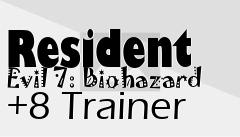 Box art for Resident
Evil 7: Biohazard +8 Trainer