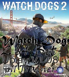 Box art for Watch
Dogs 2 64 Bit Uplay V1.08 +11 Trainer