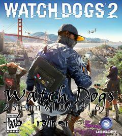 Box art for Watch
Dogs 2 Steam V1.07.141.6 +6 Trainer