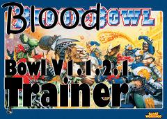 Box art for Blood
            Bowl V1.1.2.1 Trainer