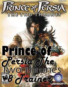 Box art for Prince of Persia The Two Thrones +8 Trainer