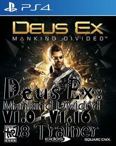 Box art for Deus
Ex: Mankind Divided V1.0 - V1.16 +18 Trainer