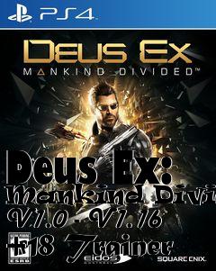 Box art for Deus
Ex: Mankind Divided V1.0 - V1.16 +18 Trainer