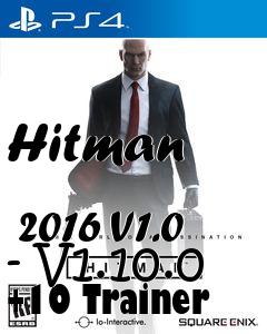 Box art for Hitman
            2016 V1.0 - V1.10.0 +10 Trainer