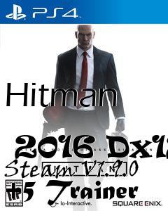 Box art for Hitman
            2016 Dx12 Steam V1.9.0 +5 Trainer