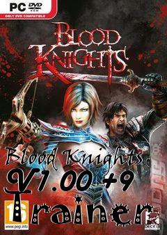 Box art for Blood
Knights V1.00 +9 Trainer