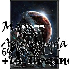 Box art for Mass
            Effect: Andromeda 64 Bit V1.1 +14 Trainer