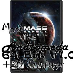 Box art for Mass
            Effect: Andromeda 64 Bit V1.04 +20 Trainer