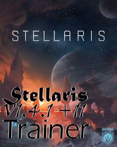Box art for Stellaris
V1.4.1 +11 Trainer