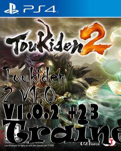 Box art for Toukiden
2 V1.0 - V1.0.2 +23 Trainer