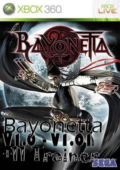 Box art for Bayonetta
V1.0 - V1.01 +11 Trainer