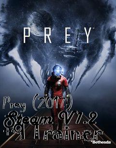 Box art for Prey
(2017) Steam V1.2 +9 Trainer