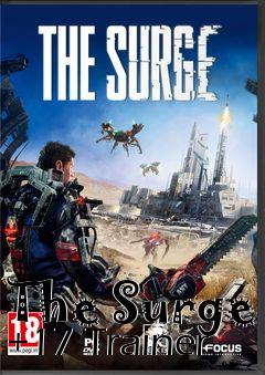 Box art for The
Surge +17 Trainer