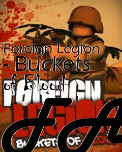 Box art for Foreign Legion - Buckets of Blood FAQ