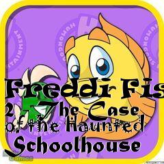 Box art for Freddi Fish 2 - The Case of the Haunted Schoolhouse