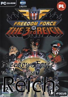 Box art for Freedom Force vs The Third Reich