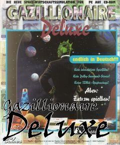Box art for Gazillionaire Deluxe