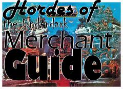 Box art for Hordes of the Underdark Merchant Guide