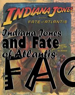 Box art for Indiana Jones and Fate of Atlantis FAQ