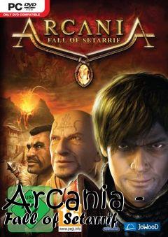 Box art for Arcania - Fall of Setarrif