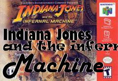 Box art for Indiana Jones and the infernal Machine