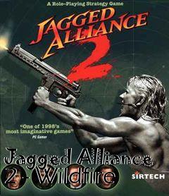 Box art for Jagged Alliance 2 - Wildfire